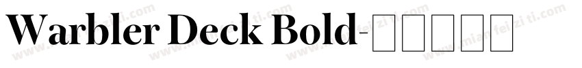 Warbler Deck Bold字体转换